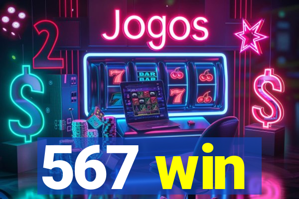 567 win